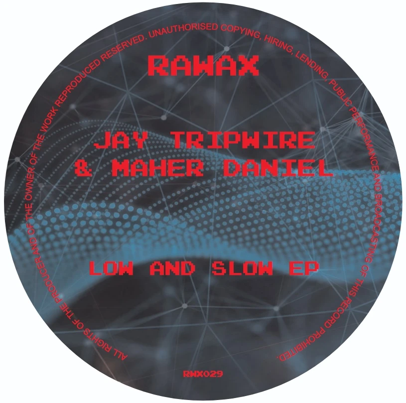 Jay Tripwire & Maher Daniel - Low And Slow EP : 12inch