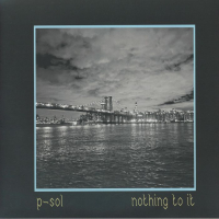 P Sol - Nothing To It