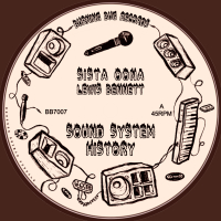 Lewis Bennett & Sista Oona - Sound System History