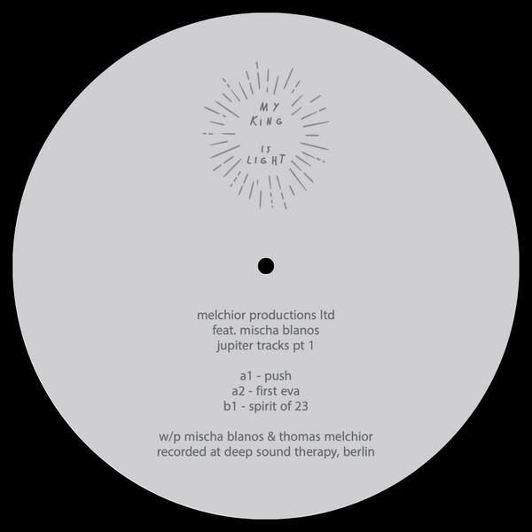 Melchoir Productions LTD Feat. Mischa Blanos - Jupiter Tracks Pt 1 : 12inch