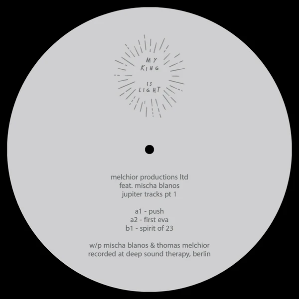 Melchoir Productions LTD Feat. Mischa Blanos - Jupiter Tracks Pt 1 : 12inch