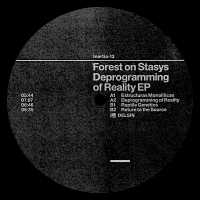 Forest On Stasys - Deprogramming Of Reality EP