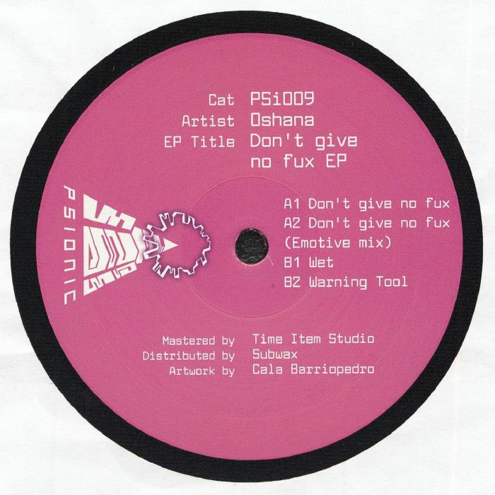 Oshana - Don’t Give No Fux EP : 12inch