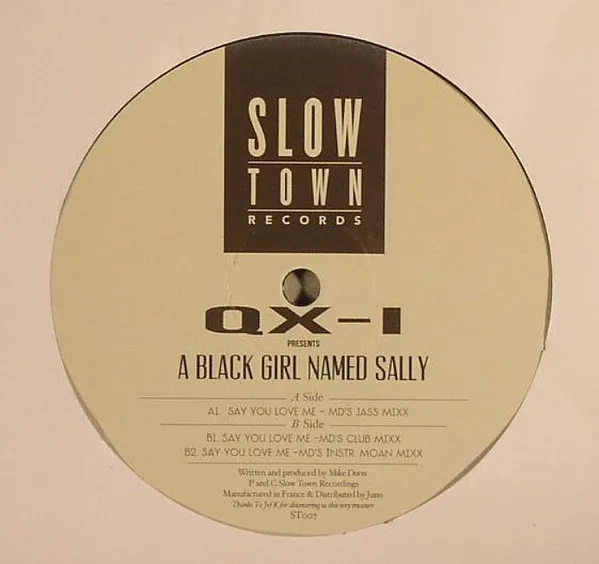 QX-1 - Say You Love Me : 12inch