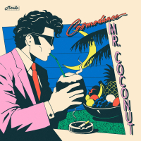 Cosmo Dance - Mr. Coconut EP