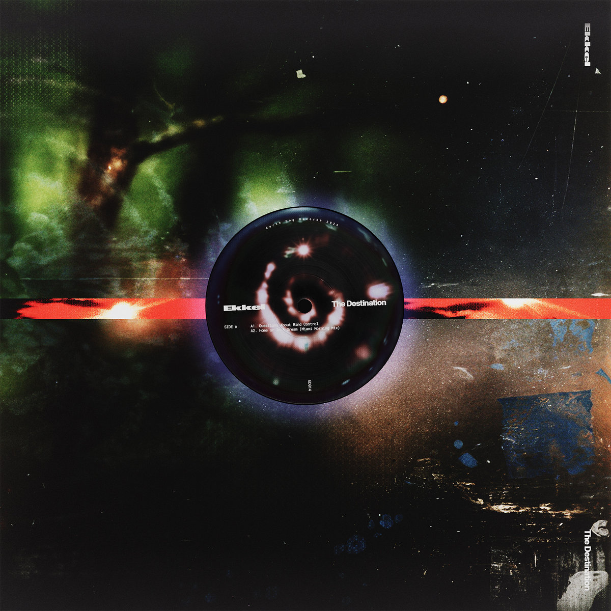 Ekkel - The Destination : 12inch