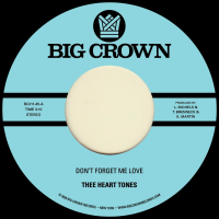 Thee Heart Tones - Don't Forget Me Love b/w Sing Your Song