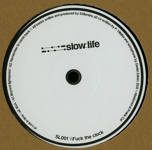 S. MOREIRA - Fuck The Clock : 12inch