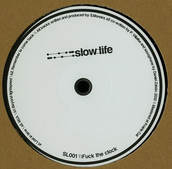 S. MOREIRA - Fuck The Clock : 12inch