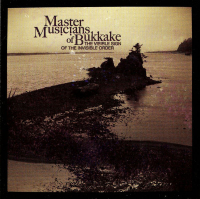 Master Musicians Of Bukkake - The Visible Sign of the Invisible Order