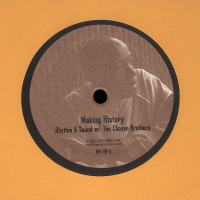 Rhythm & Sound W/The Chosen Brothers - Making History