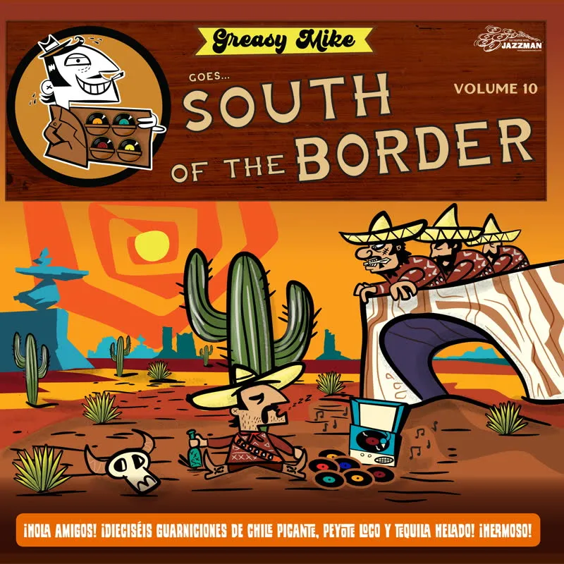 VA - Greasy Mike goes South of the Border : LP