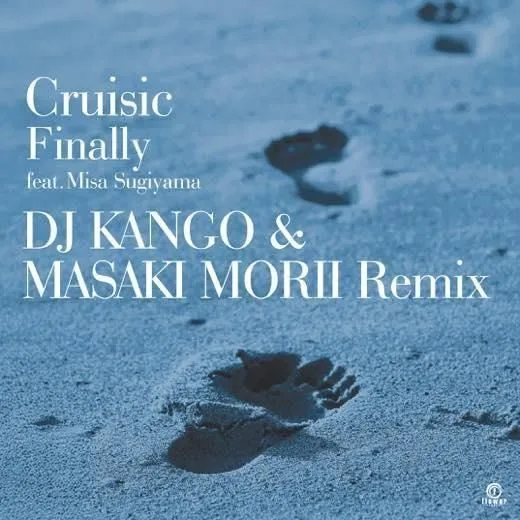 Cruisic feat. Misa Sugiyama - Finally (DJ KANGO & MASAKI MORII Remix) : 7inch