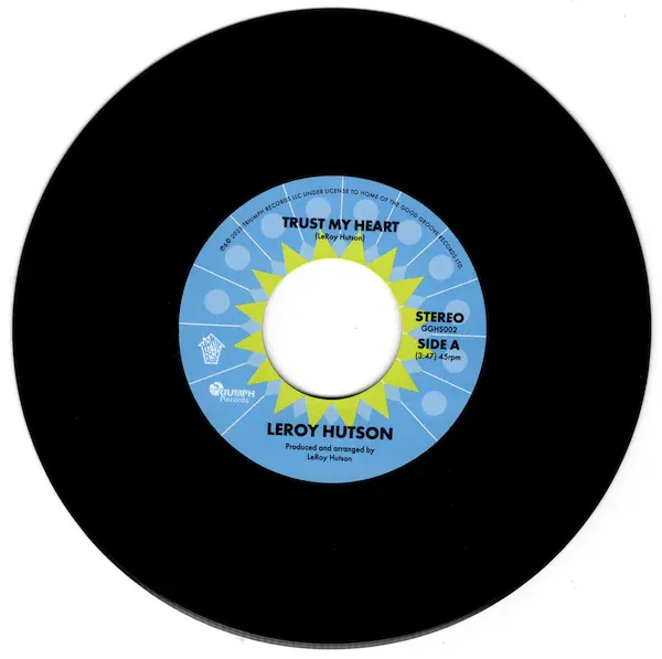 Leroy Hutson - Trust My Heart / I'll Be There, I'll Still Care : 7inch