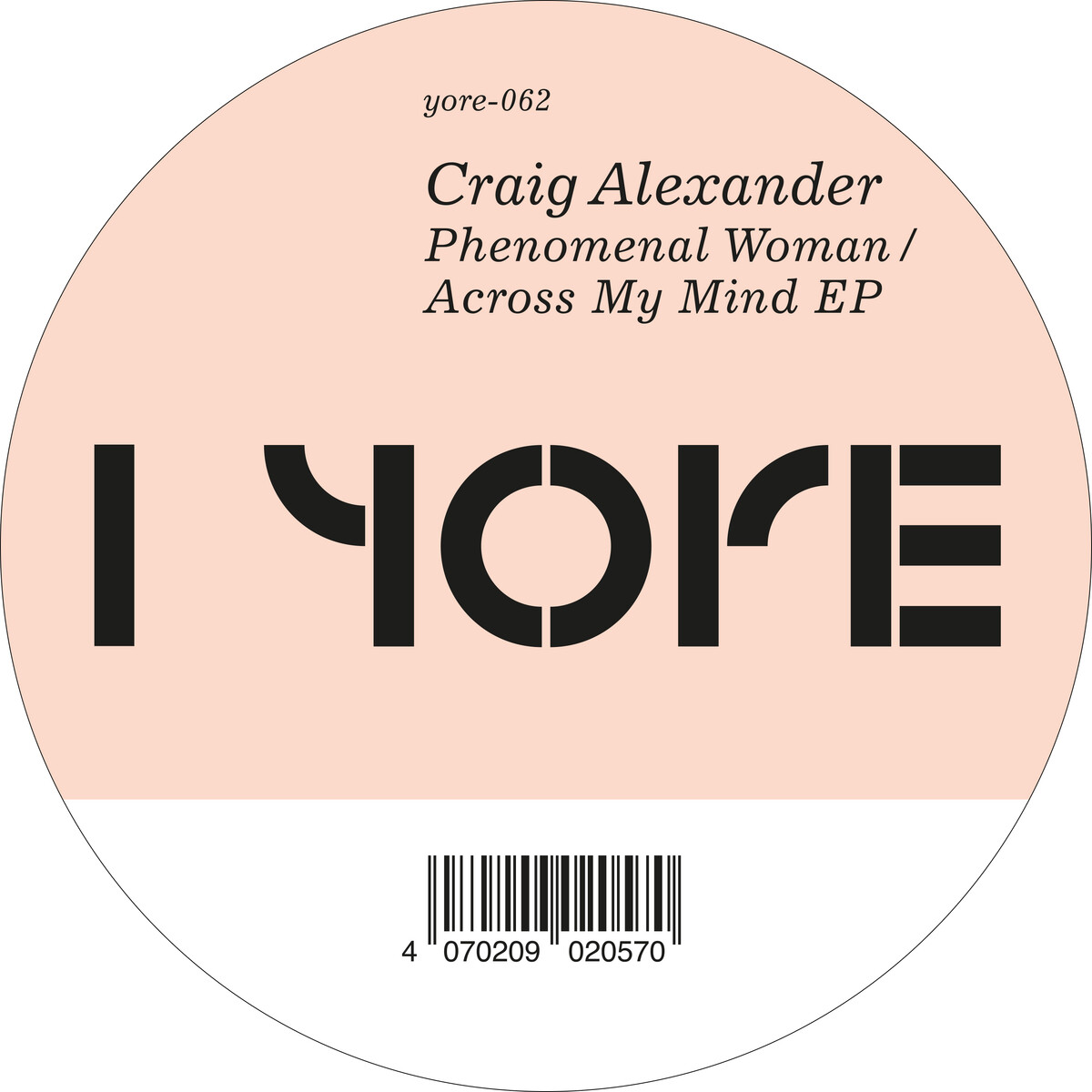 Craig Alexander - Phenomenal Woman / Across My Mind : 12inch