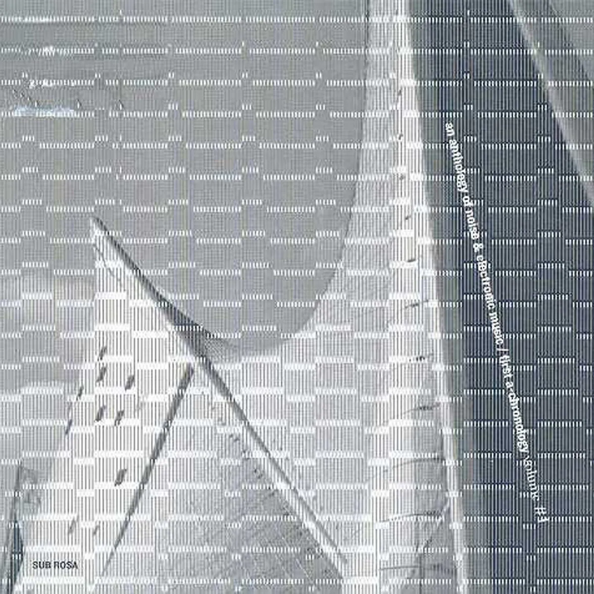 Various Artists - An Anthology Of Noise & Electronic Music / First A-Chronology Volume #1 : 3LP