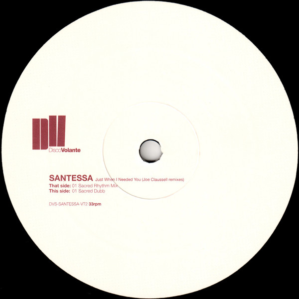 Santessa - Just When I Needed You (Joe Claussell Remixes) : 12inch