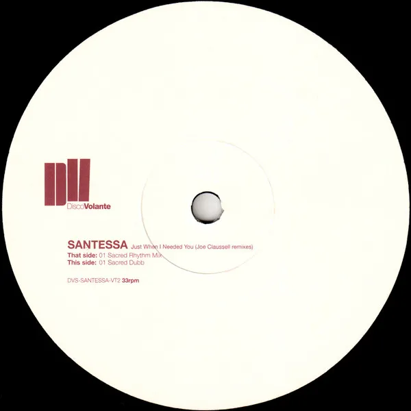 Santessa - Just When I Needed You (Joe Claussell Remixes) : 12inch