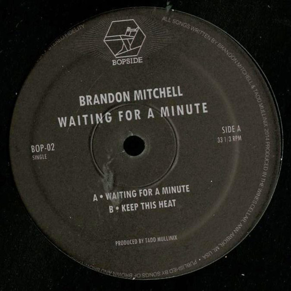 BRANDON MITCHELL - Waiting For A Minute : 12inch