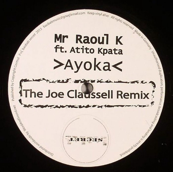 Mr Raoul K Ft. Atito Kpata - Ayoka The Joe Claussell Remix : 12inch