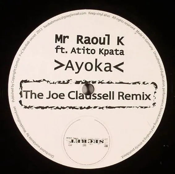 Mr Raoul K Ft. Atito Kpata - Ayoka The Joe Claussell Remix : 12inch