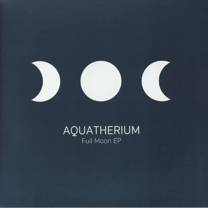 Aquatherium - Full Moon EP (reissue) : 12inch