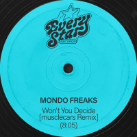 Mondo Freaks - Won't You Decide (musclecars Remix)