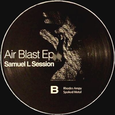 Samuel L Session - Air Blast Ep