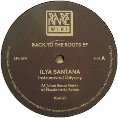 Ilya Santana / Rayko - Back To The Roots EP : 12inch