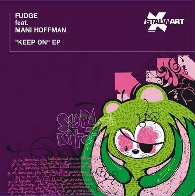 Fudge Feat. Mani Hoffman - Keep On EP : 12inch