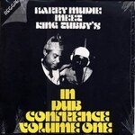 Harry Mudie Meets King Tubby - Dub Conference Vol.1
