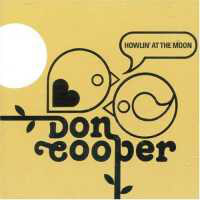 Don Cooper - Howlin' At The Moon - Best Of
