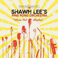 Shawn Lee’s Ping Pong Orchestra - Music And Rhythm