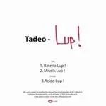 Tadeo - Lup! : 12inch