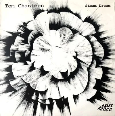 Tom Chasteen - Steam Dream : 12inch