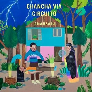 Chancha Via Circuito - Amansara : CD