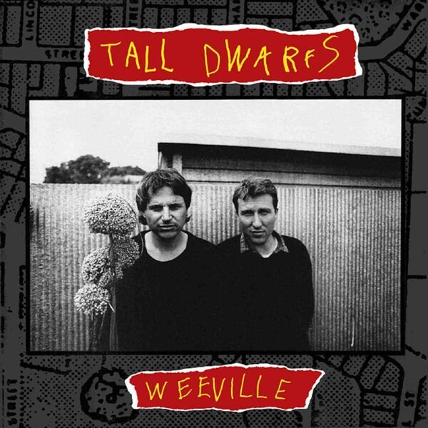 Tall Dwarfs - Weeville