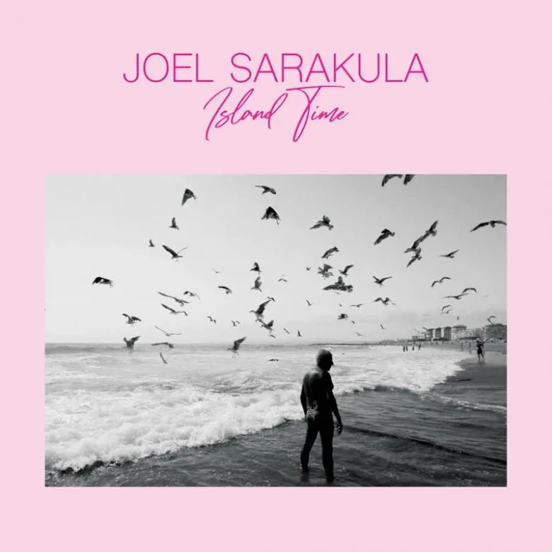 Joel Sarakula - Island Time : LP