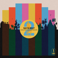 Various - Naya Beat Select Remixes and Reworks 2