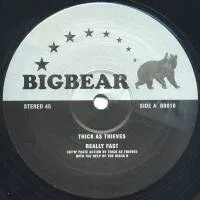 Thick As Thieves - Really Fast : 12inch
