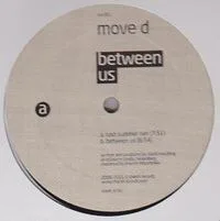 Move D - Between Us : 12inch