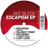 Art Bleek - Escapism EP : 12inch