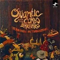 Quantic And His Combo Barbaro - Tradition In Transition : 2LP
