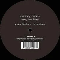 Anthony Collins - Away From Home : 12inch