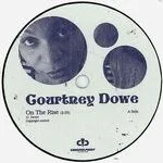 Courtney Dowe - On The Rise : 7inch