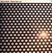 Kyle Hall - Must See EP