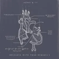 Azari & Iii - Reckless With Your Remixes 1 : 12inch