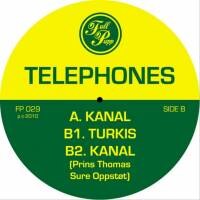 Telephones - Kanal / Turkis