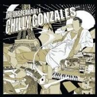 Chilly Gonzales - The Unspeakable