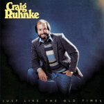 Craig Ruhnke - Just Like The Old Times (1982)＋4